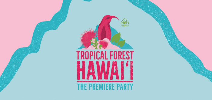 Tropical Forest Hawai’i: The Premiere Party